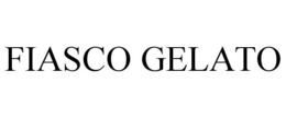FIASCO GELATO trademark