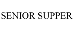 SENIOR SUPPER trademark