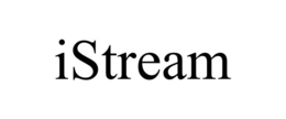 ISTREAM trademark