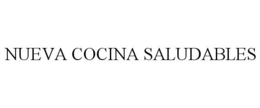 NUEVA COCINA SALUDABLES trademark