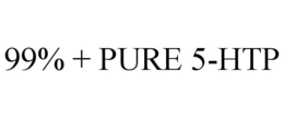 99% + PURE 5-HTP trademark