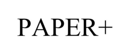 PAPER+ trademark