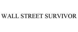 WALL STREET SURVIVOR trademark