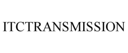 ITCTRANSMISSION trademark
