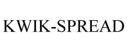 KWIK-SPREAD trademark