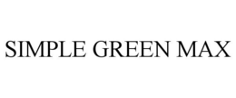 SIMPLE GREEN MAX trademark