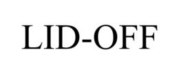 LID-OFF trademark