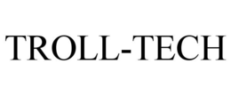TROLL-TECH trademark