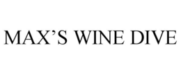 MAX'S WINE DIVE trademark