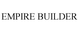 EMPIRE BUILDER trademark