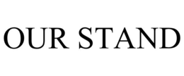 OUR STAND trademark