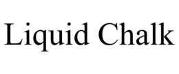 LIQUID CHALK trademark