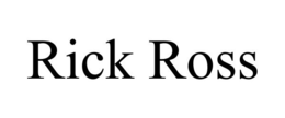 RICK ROSS trademark