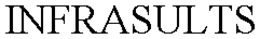 INFRASULTS trademark
