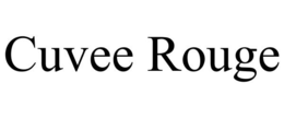 CUVEE ROUGE trademark