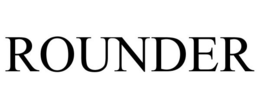 ROUNDER trademark