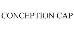 CONCEPTION CAP trademark
