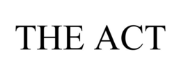 THE ACT trademark