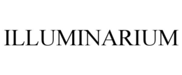 ILLUMINARIUM trademark