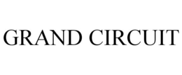 GRAND CIRCUIT trademark