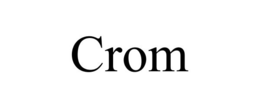 CROM trademark
