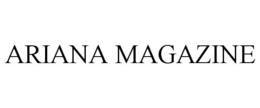ARIANA MAGAZINE trademark