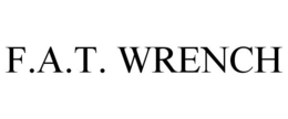 F.A.T. WRENCH trademark