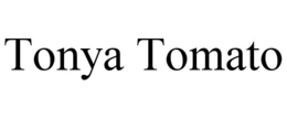 TONYA TOMATO trademark