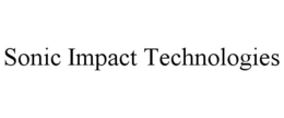 SONIC IMPACT TECHNOLOGIES trademark