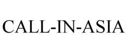CALL-IN-ASIA trademark