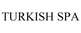 TURKISH SPA trademark