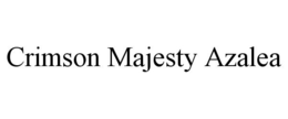 CRIMSON MAJESTY AZALEA trademark