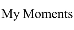MY MOMENTS trademark