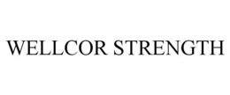 WELLCOR STRENGTH trademark