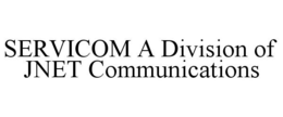 SERVICOM A DIVISION OF JNET COMMUNICATIONS trademark