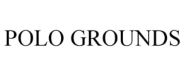 POLO GROUNDS trademark