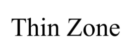 THIN ZONE trademark