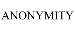 ANONYMITY trademark