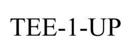 TEE-1-UP trademark