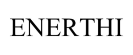 ENERTHI trademark