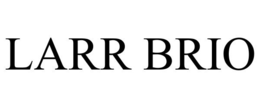 LARR BRIO trademark