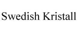 SWEDISH KRISTALL trademark
