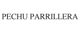 PECHU PARRILLERA trademark