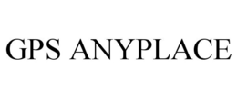 GPS ANYPLACE trademark