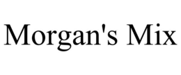 MORGAN'S MIX trademark
