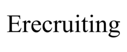 ERECRUITING trademark