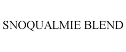 SNOQUALMIE BLEND trademark