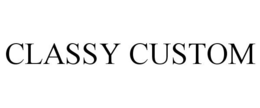 CLASSY CUSTOM trademark