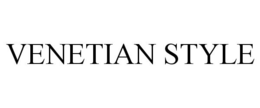 VENETIAN STYLE trademark