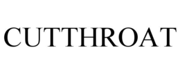 CUTTHROAT trademark